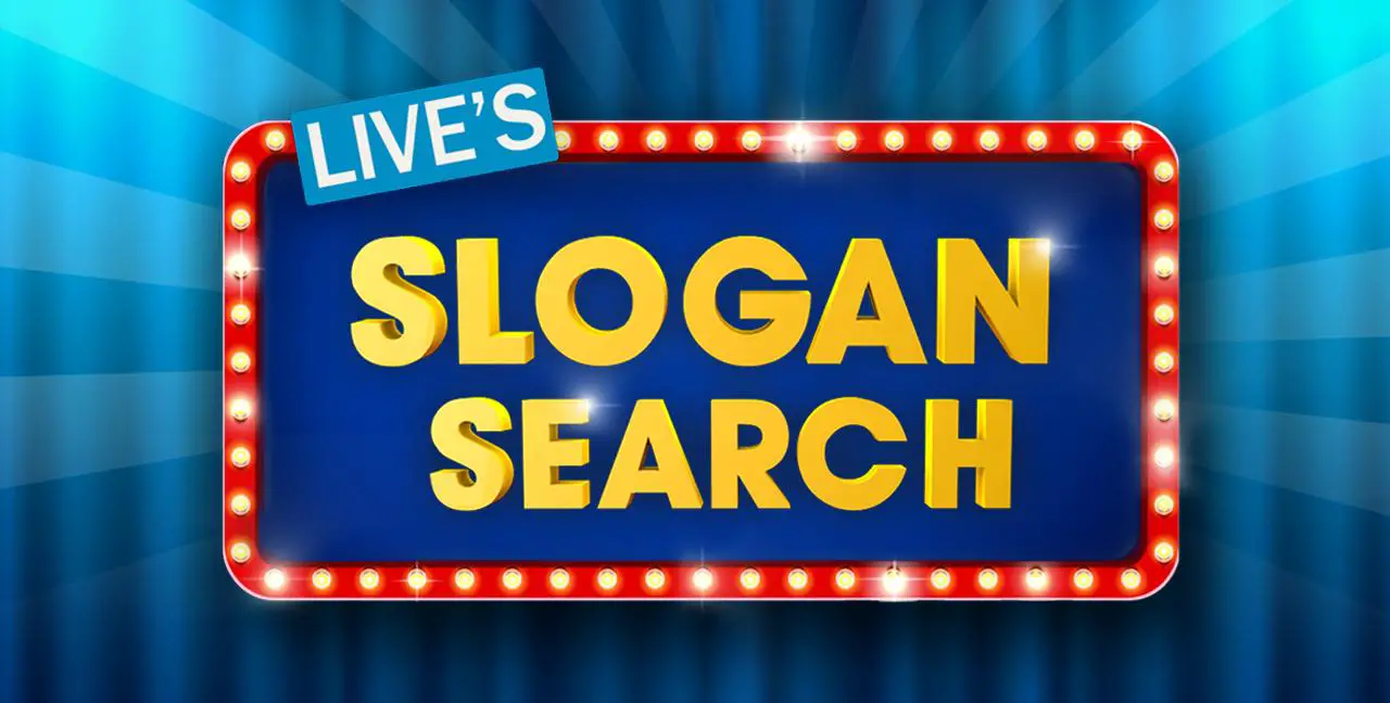 Live is looking for a new slogan! Send in your idea for our new slogan  by November 1st for the chance to win a trip for two to The St. James’s Club Morgan Bay, St. Lucia