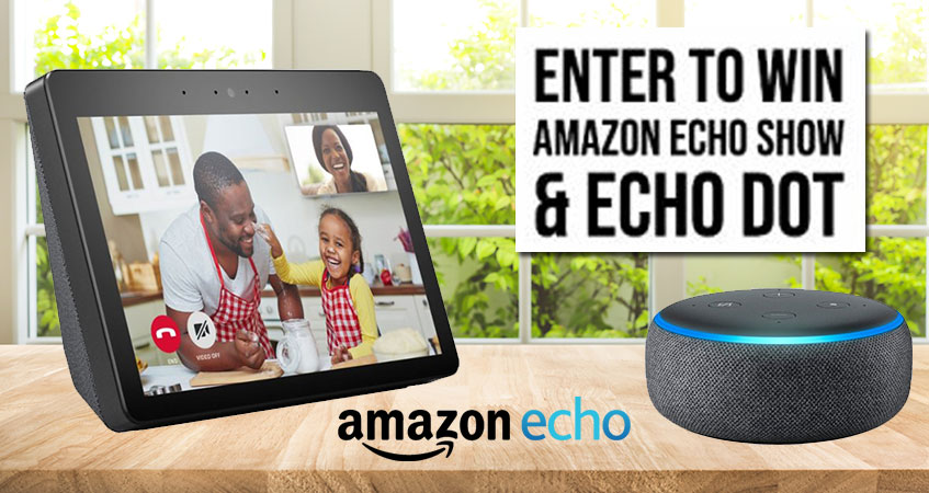 Amazon Echo Show & Echo Dot Giveaway