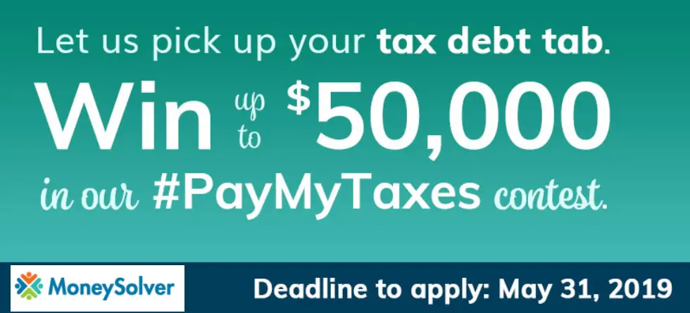 Are you facing a hefty federal tax bill this year? Let MoneySolver pick up your tax debt tab. They're giving one deserving taxpayer a life-changing opportunity by paying his/her taxes up to $50,000!