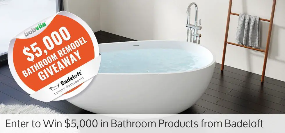 Enter Bob Vila’s 2nd Annual $5,000 Bathroom Remodel Giveaway with Badeloft today and every day this month for your chance to win!