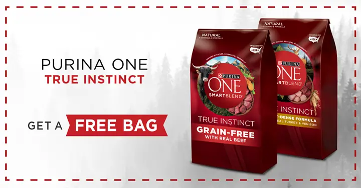 Free Bag of Purina One True Instinct Pet Food Coupon 9.99 Value