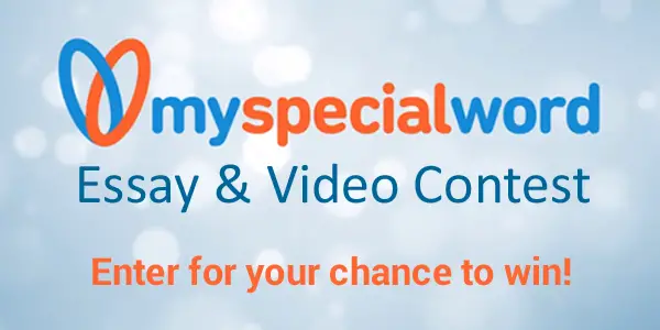 Enter the My Special Word Essay & Video Contest for your chance to win cash and prizes! Tell us about your special word - the positive word that defines who you are or aspire to be. Tell us why that word defines you and how you live by your special word each day.