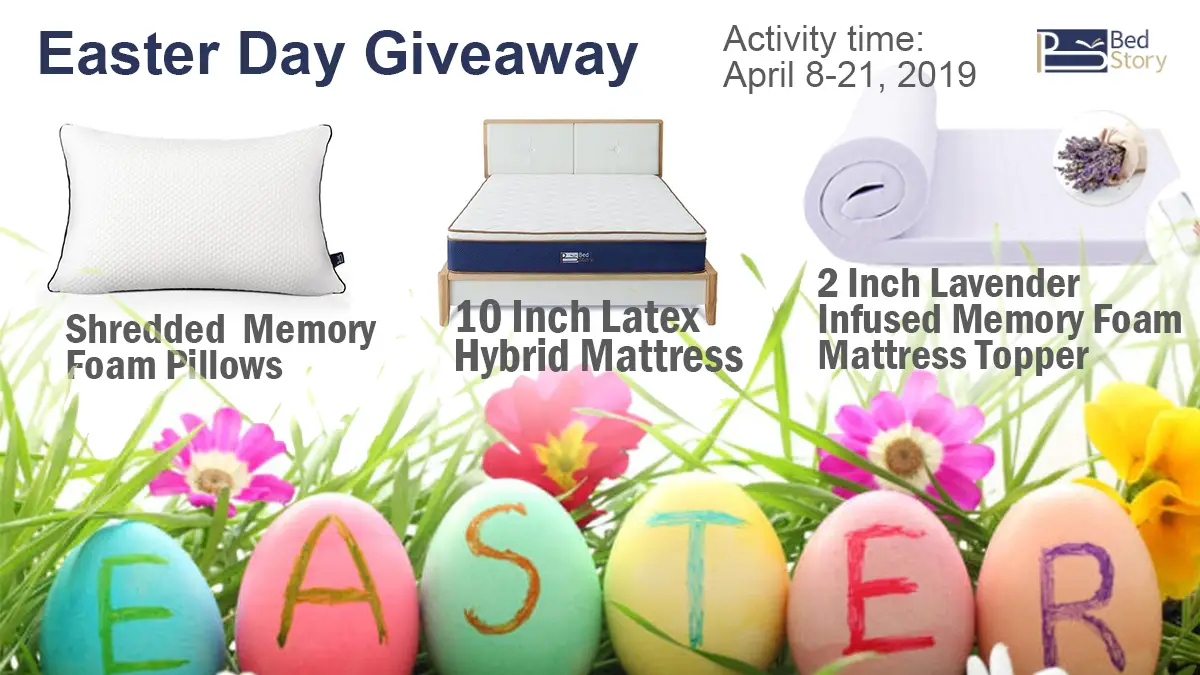 BedStory has prepared some awesome gifts for you in their Easter Day Giveaway. BedStory is a sleeping expert with over 35 years experience in the bedding industry. 