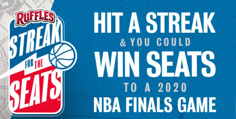 Pick the correct Ruffles Streak for the Seats answer for a chance to win seats to an NBA Finals 2020 game or Spin the wheel for a chance to win prizes instantly