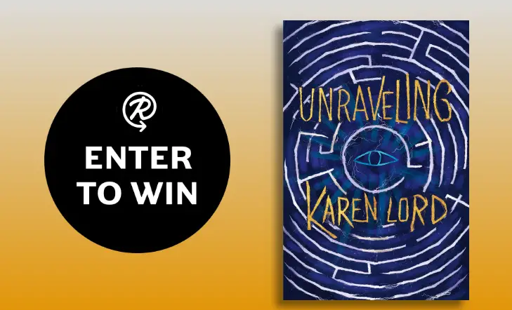 Enter for your chance to win one of 505 copies of the book, Unraveling by Karen Lord.