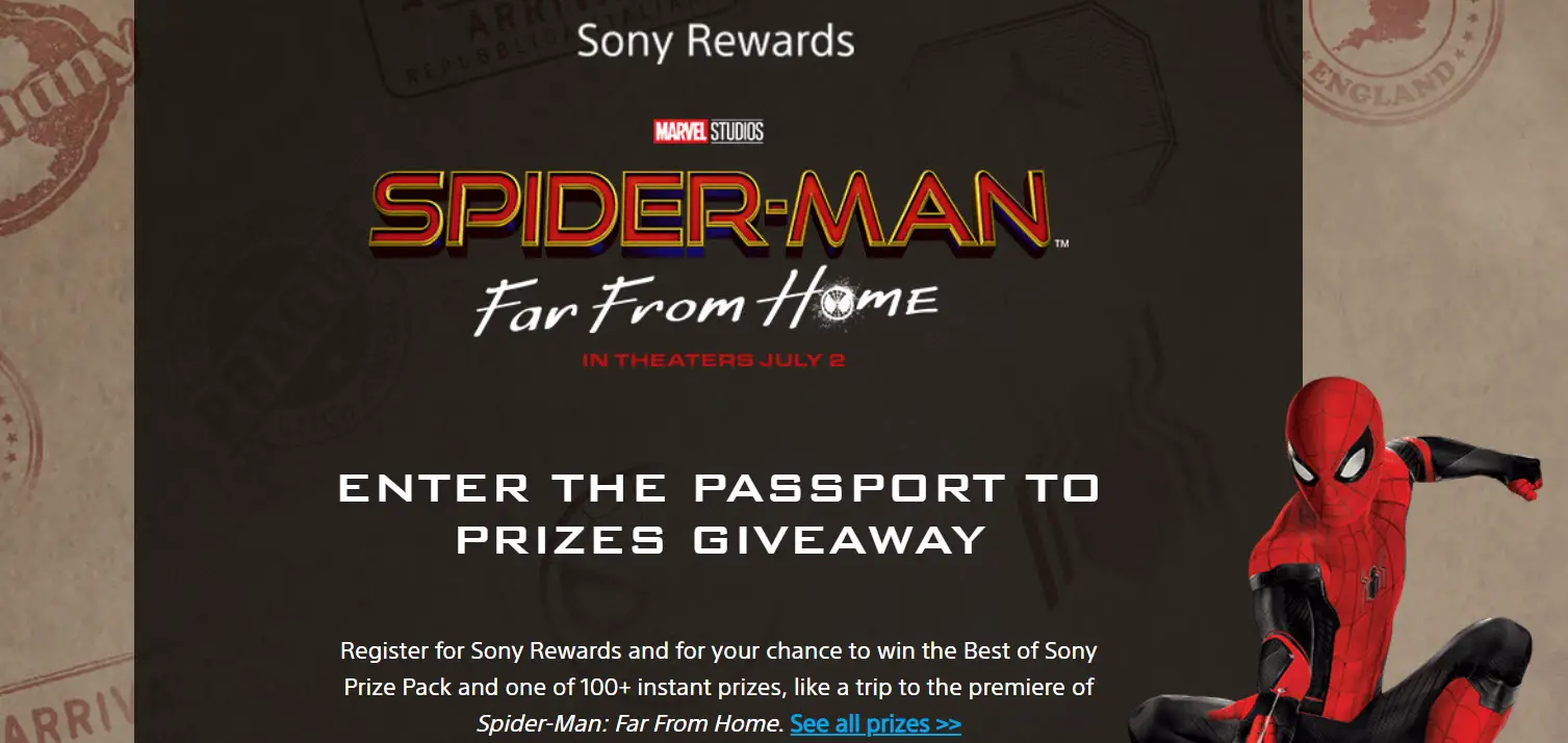 Register for a free Sony Rewards account for your chance to win the Best of Sony Prize Pack and one of 100+ instant prizes, like a trip to the premiere of Spider-Man: Far From Home