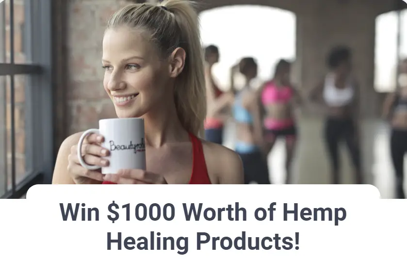 Enter for your chance to win $1000 worth of hemp healing products! 