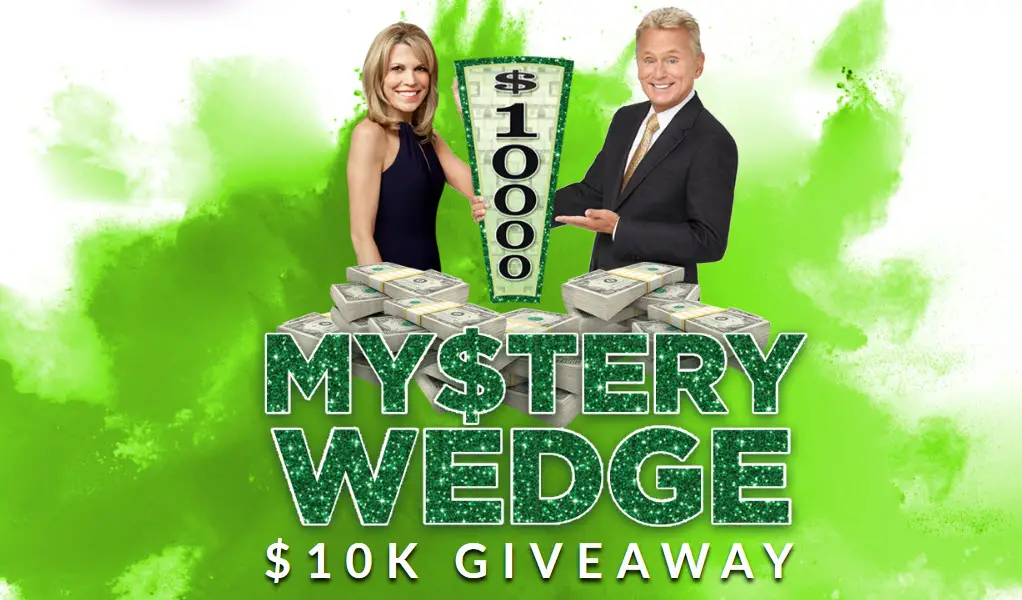 Enter for your chance to win $10,000 cash from Wheel of Fortune! Whenever a TV contestant lands on the Mystery Wedge during the show and flips it over, it could reveal $10,000. If they solve the puzzle correctly, they WIN, and so could you! A SPIN ID will be revealed on screen. If it’s yours, you’ve also won $10,000