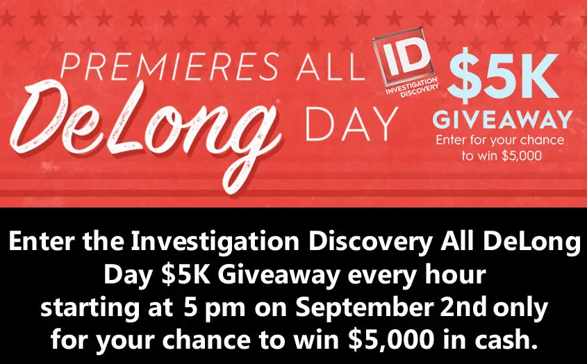 Watch Investigation Discovery on Labor Day, September 2 from 5pm ET to 11:59 pm ET for a new code every hour. Each code entered offers a new chance to win $5,000!