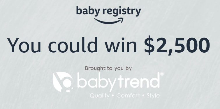 Enter for your chance to win a $2,500 Amazon Gift card - there will be two winners - one in October and one in November. You can use your gift card to buy anything you wish or spend it on the items you added to your Amazon Baby Registry.