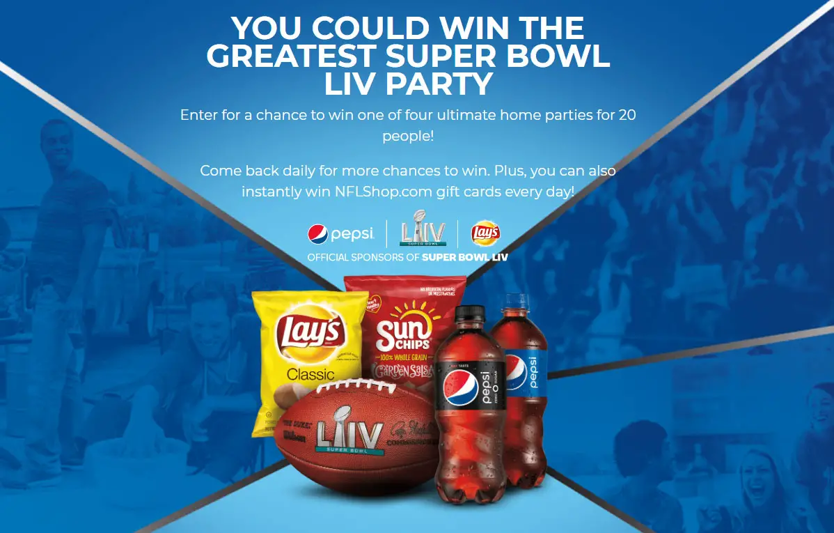 919 WINNERS! Play the Pepsi Big Game Party Instant Win Game daily for a chance to win one of four ultimate home parties for 20 people! Come back daily for more chances to win. Plus, you can also instantly win NFLShop.com gift cards every day!