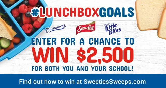 Enter for your chance to win $2,500 for you and your school when you enter Mom's Return To School #LunchboxGoals Sweepstakes sponsored by Sara Lee, Little Bites, and Entenmann's. Enter online, by text, or by mail.