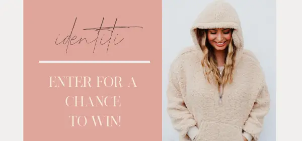 Identiti Boutique is launching soon and right now they are giving you the chance to win their cozy Pocketed Half Zip Sherpa Hoodie. Sherpas have become a fashion staple this winter.