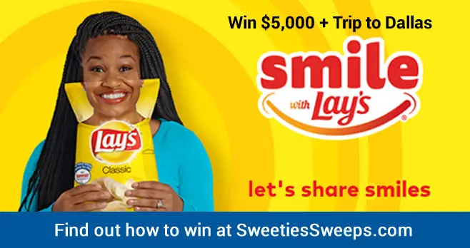 This year's Smile With Lay's will win a trip to Dallas, Texas and $5,000 in cash! There will be 60 winners1!