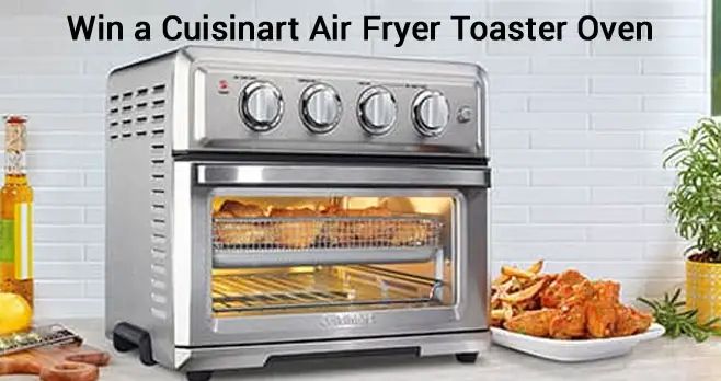 Enter for your chance to win a Cuisinart Air Fryer Toaster Oven