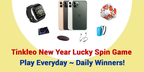 Play Tinkleo's Lucky Spin game everyday. Every play wins a prize or a discount coupon. Registered users play to win a new iPhone 11 Pro (3 winners). Non-registered user play to win other prizes. More spins and better prizes!