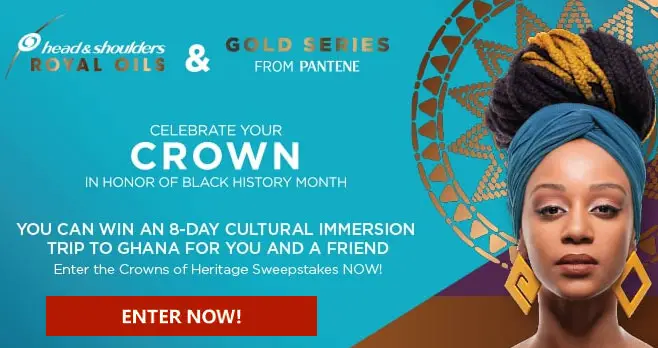 Gold Series and Royal Oils wants to send you on an 8-day trip to Ghana to enjoy the culture and beauty of Accra. Enter the Procter & Gamble Crowns of Heritage Trip Sweepstakes for your chance to win.