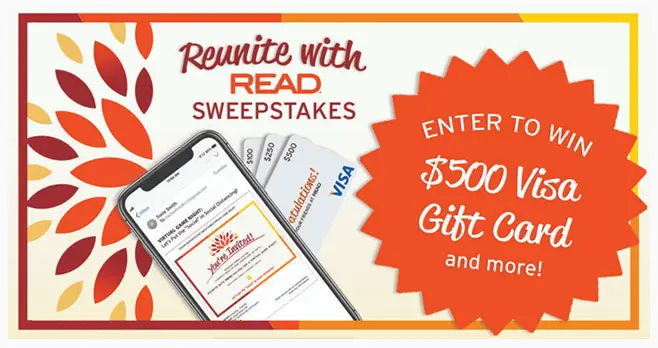 Enter for your chance to win a $100, $250 or $500 VISA gift card and Free READ Salads. Everyone is invited to enter the Reunite with READ Virtual Game Night Sweepstakes for a chance to win.
