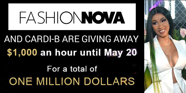 Have you been impacted by #Covid-19? Share your story for a chance to win $1,000 in cash from #CardiB and #FashionNova One winner will be chosen per hour until May 19th! #CardiB and Fashion Nova will donate $1000 every hour for the next 42 days until May 20th totaling $1MM through Fashion Nova Cares Contest. Enter the Fashion Nova Cares Giveaway With Cardi B for a chance to win $1000 to help those impacted by the Coronavirus.