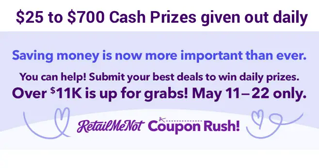 RetailMeNot is giving away Free cash from $25 up to $700 everyday through May 22nd.