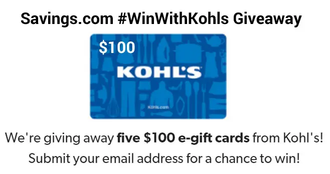 Enter for your chance to win a $100 Kohl's e-gift card.