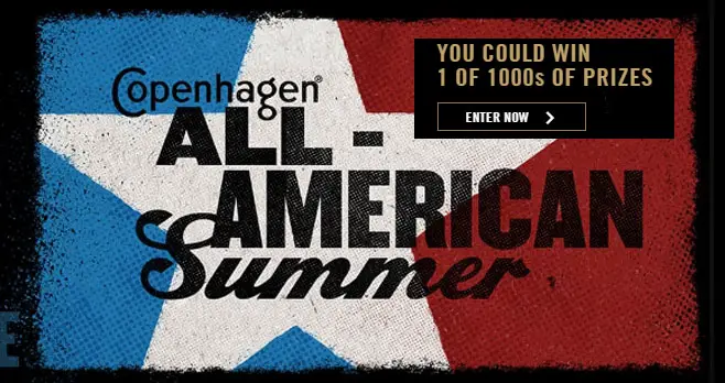 Enter for your chance to win your share of thousands of prizes when you play the Copenhagen All-American Summer Instant Win Game daily. This country was built on big dreams and hard work. And it's still that way today. Celebrate that spirit this summer and enter each day for a chance to win one of thousands of prizes.
