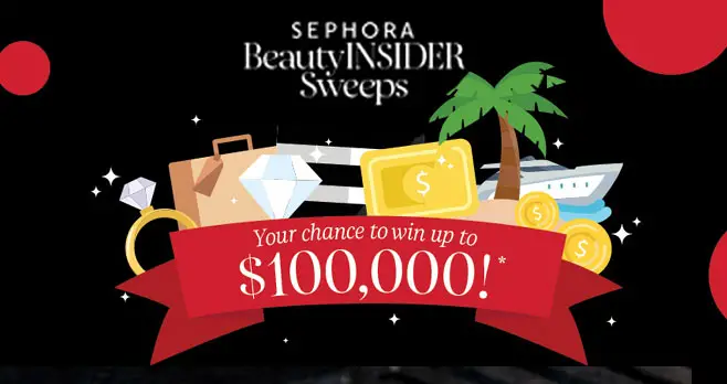 Sephora is giving away $1,000 in cash daily through August 8th. One grand prize winner will receive $100,000 in cash! Enter for your chance to win. Enter with 100 points or enter by mail without points.