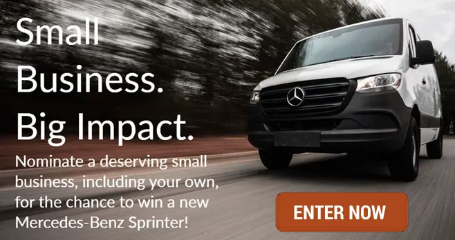 Nominate a deserving small business, including your own, for the chance to win a new Mercedes-Benz Sprinter from Inc.com.