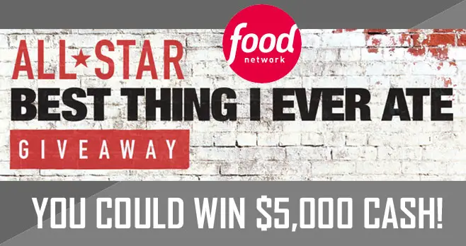 Enter for your chance to win $5,000 in cash from the Food Network.