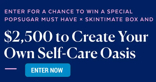 Enter for your chance to win $2,500 in cash and a #POPSUGAR Must Have x Skintimate Box. PLUS 500 more winners will win a Free POPSUGAR Musat Have x Skintimate Box