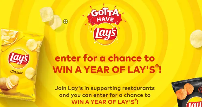 Join Lay's in supporting restaurants and you can enter for a chance to WIN A YEAR OF LAY'S potato chips!