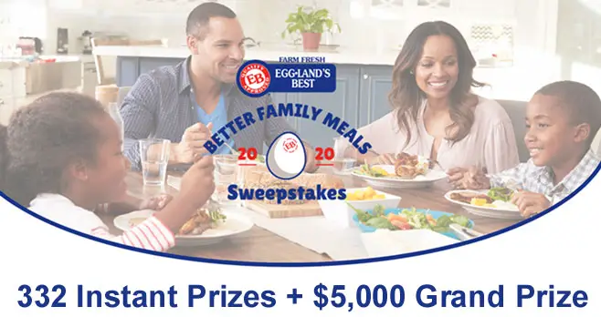 333 WINNERS! Play Eggland's Best Better Family Meals instant win game for your chance to win Eggland's WIN one of hundreds of prizes instantly and you will be entered to win $5,000 in cash that you could use towards a kitchen upgrade!