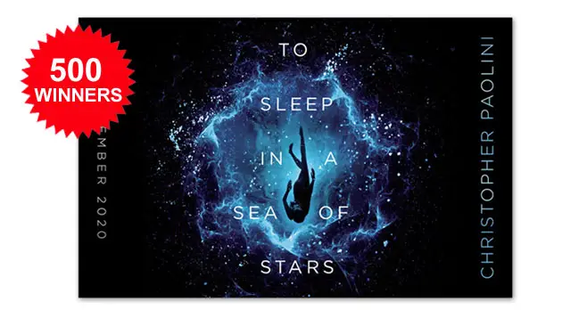 500 WINNERS! Enter for a chance to win a signed poster featuring the cover of To Sleep in a Sea of Stars, the new epic novel by New York Times bestselling author Christopher Paolini!