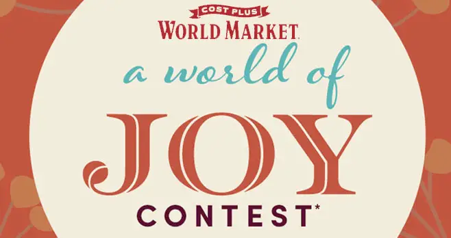 Enter World Market's A World Of Joy Contest and you could win up to $25,000! Simply share a photo or video of a sweet celebration, an act of kindness, an inspiring space or moment with family.