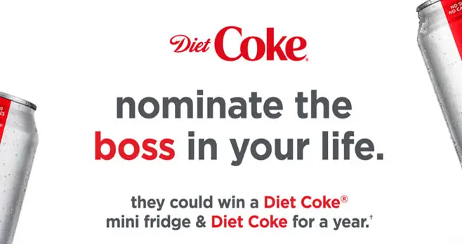 Nominate someone today and reward the boss in your life with a Diet Coke mini fridge and their very own Diet Coke for a year. Diet Coke is celebrating National Boss’s Day by saying cheers to the unsung heroes out there - the moms, teachers, or coworkers who hustle 24/7, 365. The ones who were extraordinary in a year that’s been anything but ordinary. 