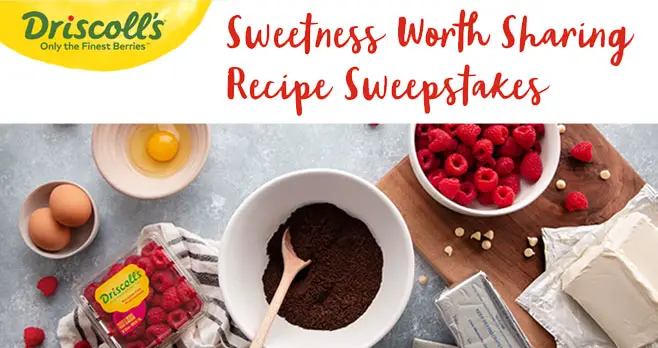 From October 15th to December 31st, share sweetness by making, rating, and reviewing a Driscoll's recipe for a chance to win!