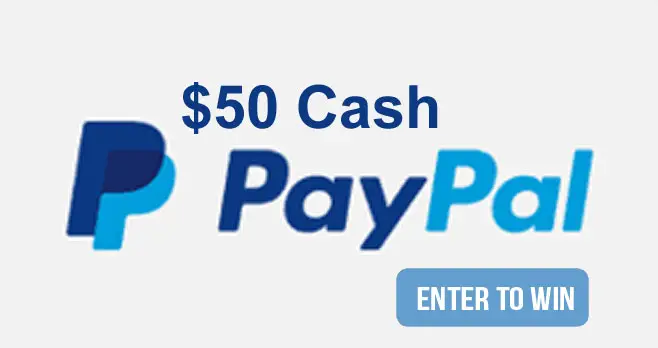 Enter to win $50 PayPal Cash