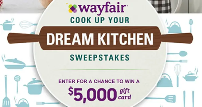 Enter for your chance to win a $5,000 Wayfair gift card. Make your holiday dreams come true with Wayfair and Food Network. Wayfair is one of the world's largest online destinations for the home.