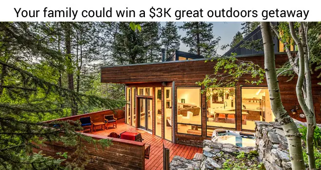 Your family could win a $3K great outdoors getaway. Not ready to travel yet? No sweat! The lucky winner will have until the end of 2021 to take this trip.​ This super-scenic family stay worth $3K near a national park, a serene lake, a misty mountaintop, or an awesome hiking trail.