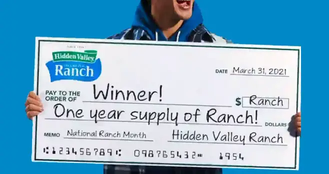 Hidden Valley is giving away some incredible prizes. From March 1 - March 31 play the Hidden Valley National Ranch Month Instant Win Game everyday and participate in weekly theme challenges to win gift cards, Hidden Ranch coupons and more.