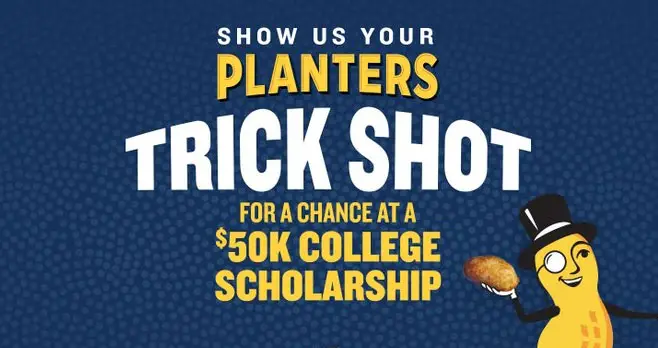 Want to win $50,000 in cash? Tweet/Post a video to show off your "trick shot" skills and include the hashtags #PlantersTrickShot and #Contest within the original caption and post. Which trick shot master will have their college paid for? It's up to the fans! The top 2 trick shots will go head-to-head in a round of voting on Twitter & Instagram on April 12.