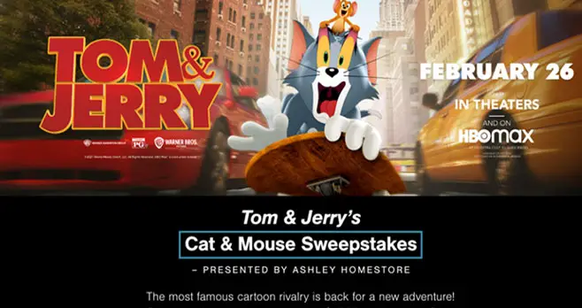 Ashley HomeStore is giving away a $4,000 shopping spree. What would you spend it on? The most famous cartoon rivalry is back for a new adventure. Tom & Jerry's Cat & Mouse movie is in theaters and on HBOMax.
