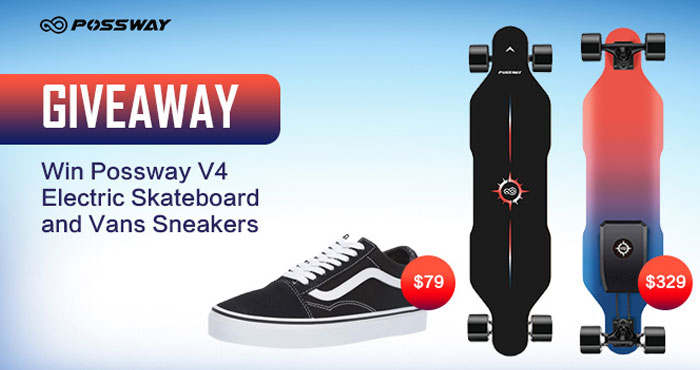 Enter for your chance to win a Possway V4 Electric Skateboard and a pair of Vans Sneakers. Lightweight & Multi-Speed Boards With Dual Motors, Powerful Battery. High-performance boards with power up. Best Electric Skateboard Under $350