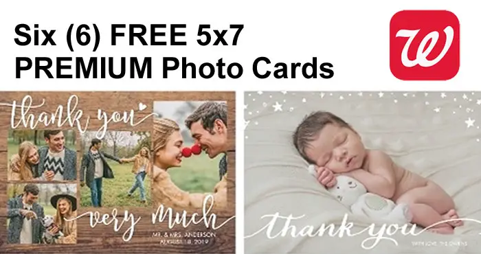 Today you can get a Set of 6 FREE Premium 5x7 Photo Cards at Walgreens, a $20.99 value!