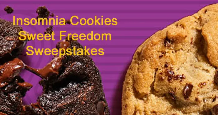 Insomnia Cookies Sweet Freedom Sweepstakes