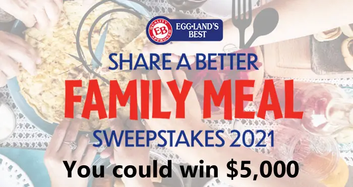 Enter the Eggland’s Best Share a Better Family Meal Sweepstakes now for a chance to win a Grand Prize of $5,000 and a 1-year supply of EB classic eggs plus weekly prizes are well.
