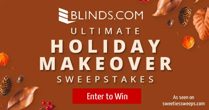 Let Blinds.com spice up your home decor this fall with a chance to win +$2,000 in holiday home essentials. Win amazing holiday home prizes like $1000 in Bali window treatments, $1000 to Home Depot and a cozy comforter from The Company Store.