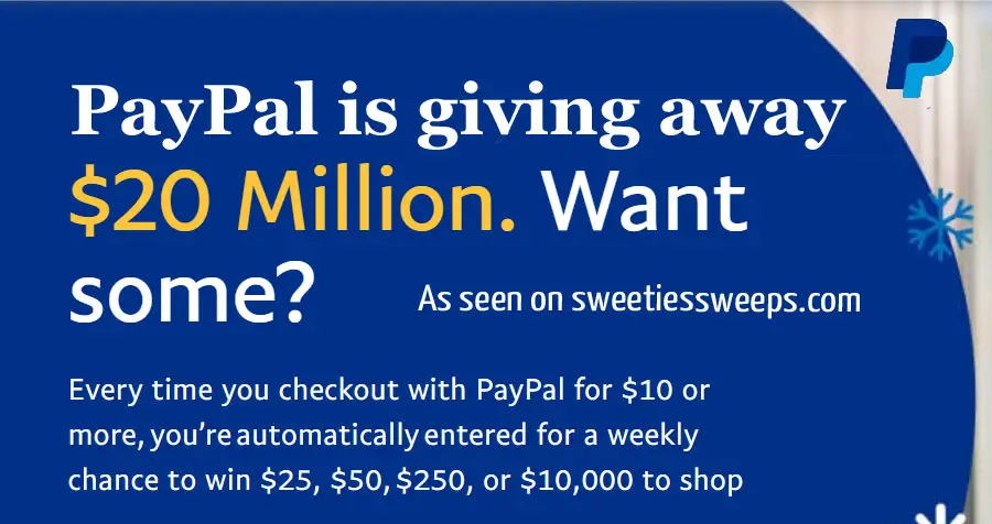PayPal is giving away $20 Million in cash. Want some?​ Enter for your chance to win CASH Prizes when you enter the @PayPal Holiday #Giveaway. There will be over 596,000 winners! Every time you checkout with PayPal for $10 or more, you’re automatically entered for a weekly chance to win $25, $50, $250, or $10,000 to shop with PayPal. That means every gift you give, every ugly sweater you order, and every charity you support is another chance to win. Let the holidays begin!​