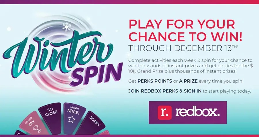 Complete activities each week on the Redbox app and then spin for your chance to win thousands of instant prizes and get entries for the $10K Grand Prize plus thousands of instant prizes!