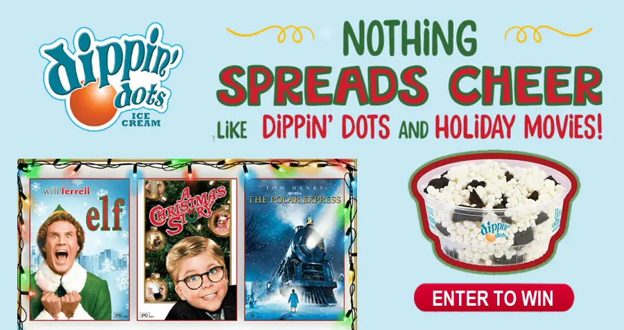 Enter the Dippin’ Dots Holiday Movie Sweepstakes for your chance to win a Dippin' Dots home delivery and a digital movie bundle of Elf, A Christmas Story, and The Polar Express